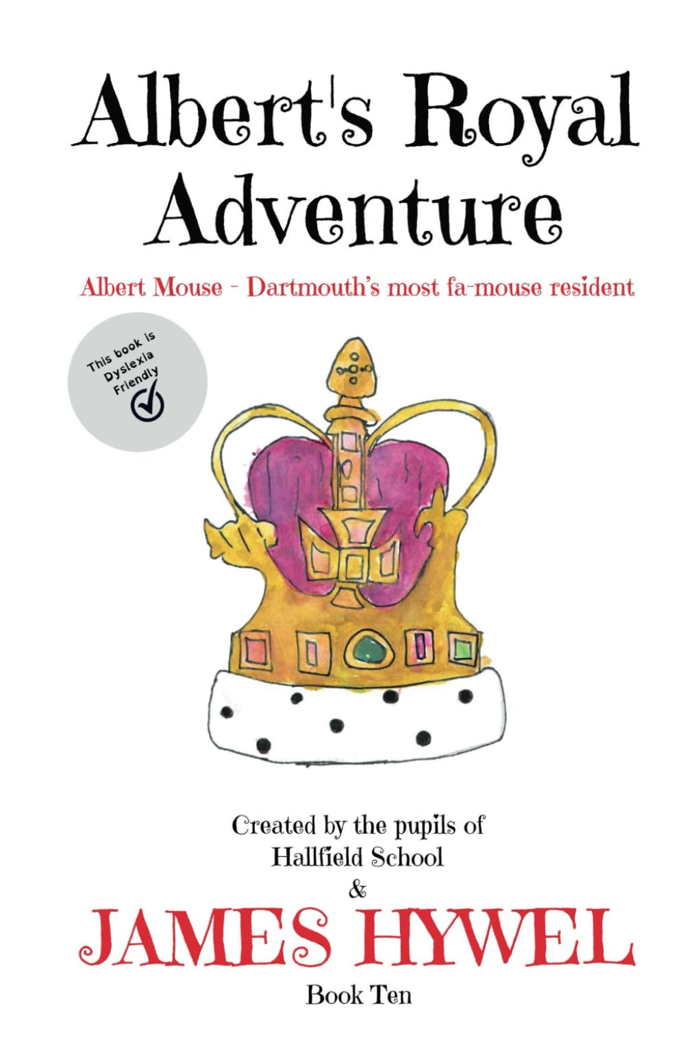 Albert's Royal Adventure (The Adventures of Albert Mouse)