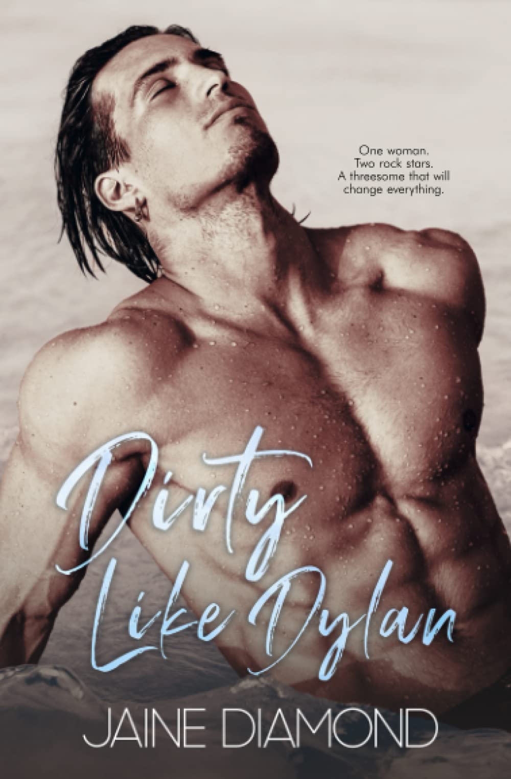 Dirty Like Dylan: A Dirty Rockstar Romance (Dirty, Book 4) Paperback – July 8, 2018