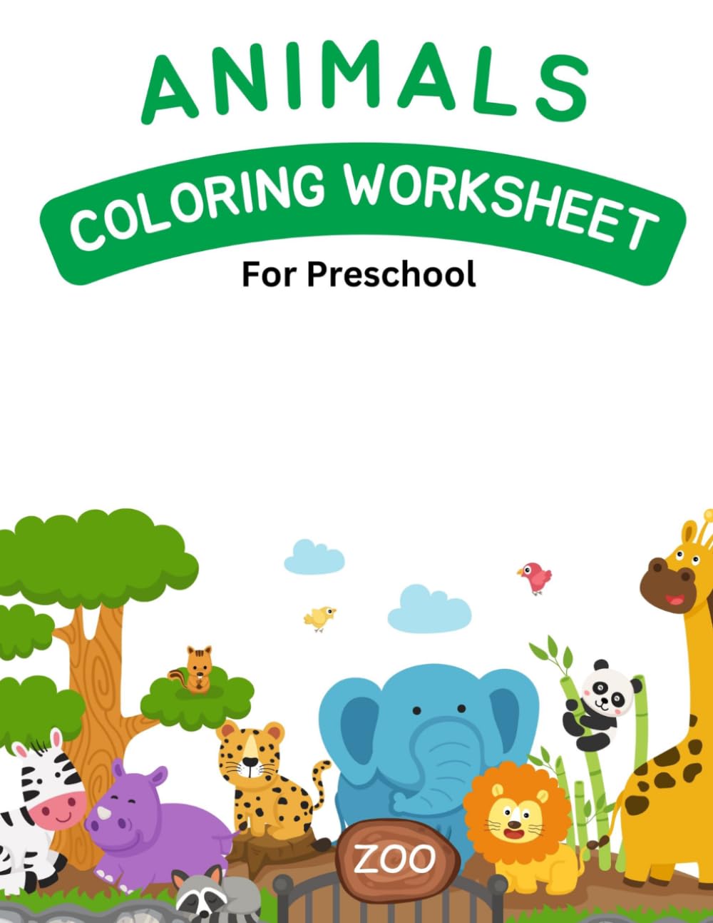 Animals Coloring Worksheet Book: 50 Fun Animal Coloring Activities for Kids, Learning, Creativity, and Skill Development