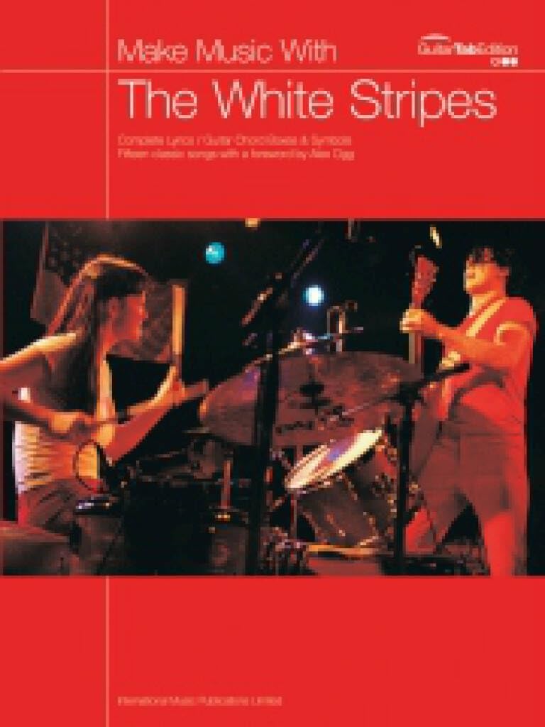 Make Music with The White Stripes (Guitar Tab)