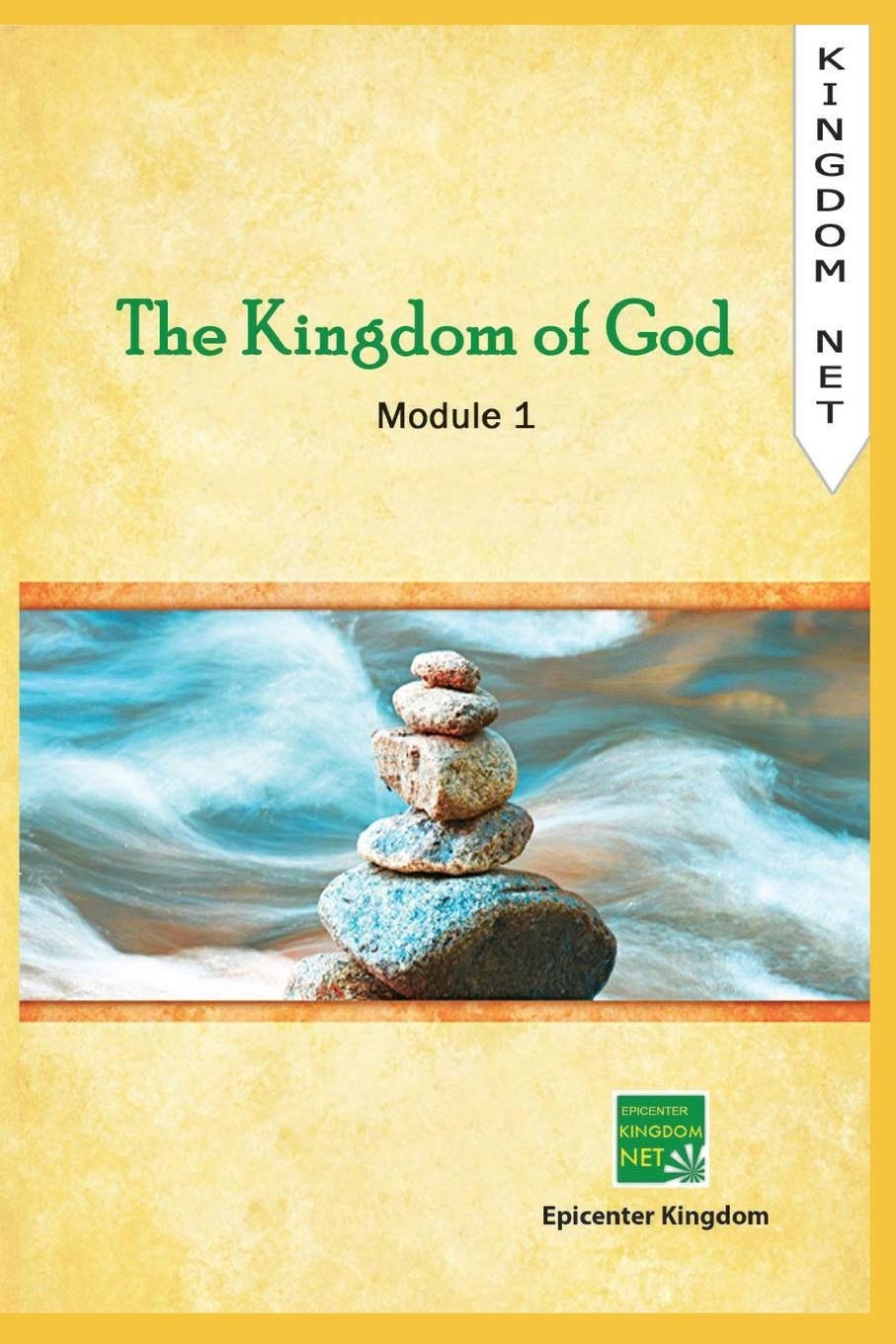 The Kingdom of God: Module 1