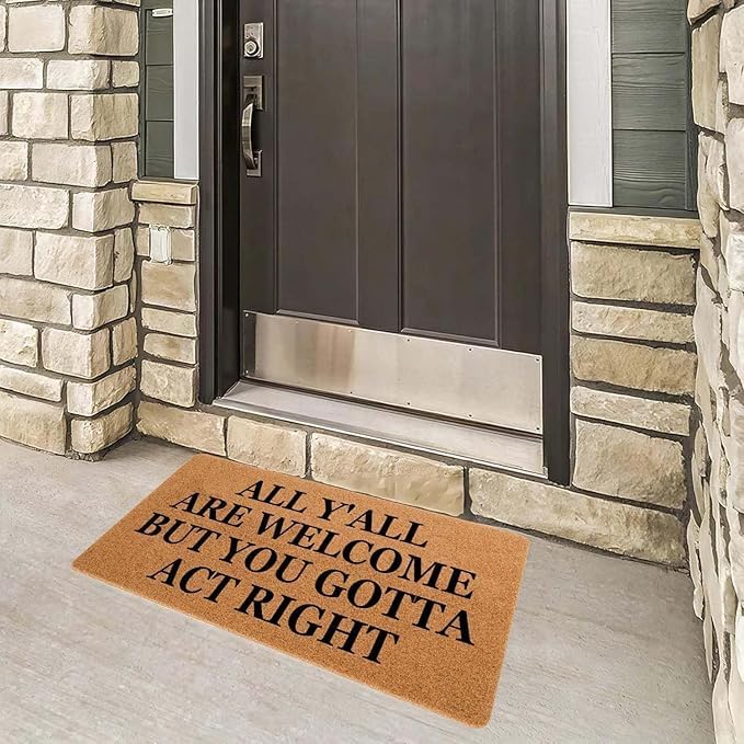 Funny Doormat Front Door Entryway Outdoor Heavy Duty Porch Welcome Mat Brown House Warming Gift 18x30 inch All Y'all are Welcome 17x29 inch Mat-1830-09