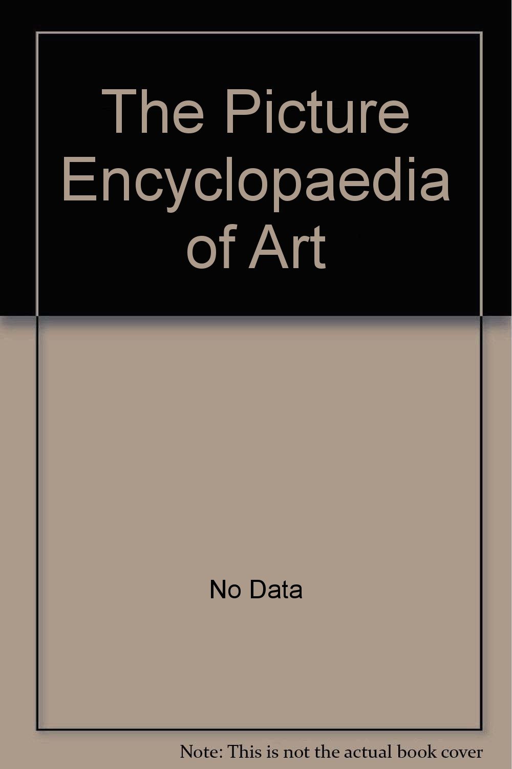 The Picture Encyclopaedia of Art