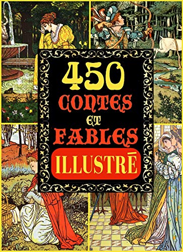 Télécharger CONTES POUR ENFANTS: 450 CONTES ET FABLES (ILLUSTRÉ AVEC PLUS DE 400 IMAGES) (LES FRÈRES GRIMM, MI Francais PDF