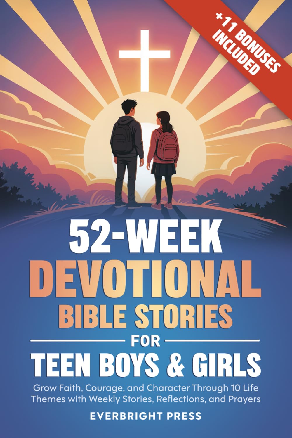 52-Week Devotional Bible Stories for Teen Boys & Girls: Grow Faith, Courage, and Character Through 10 Life Themes with Weekly Stories, Reflections, and Prayers      Paperback – November 3, 2025