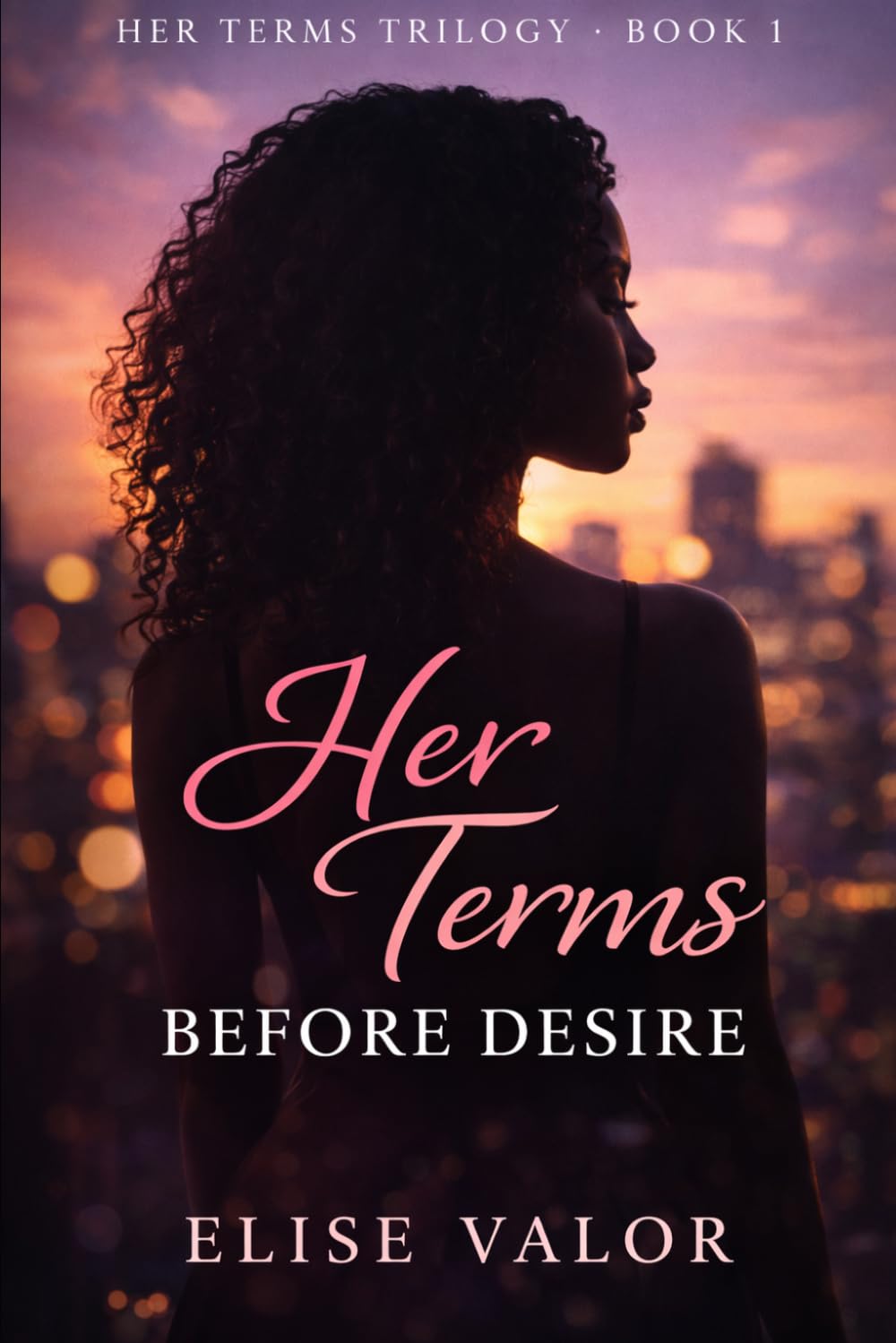 Before Desire (Her Terms)