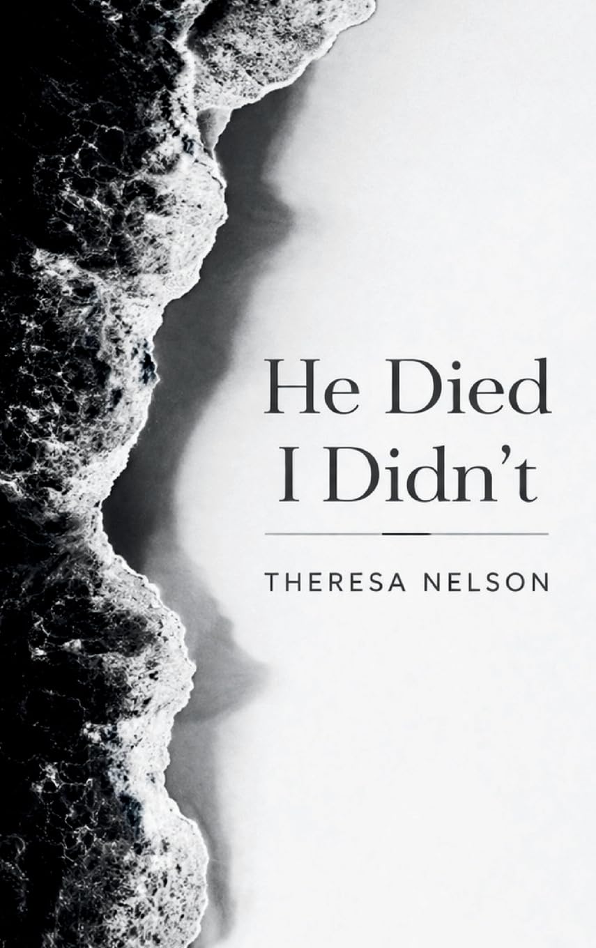 He Died I Didn’t