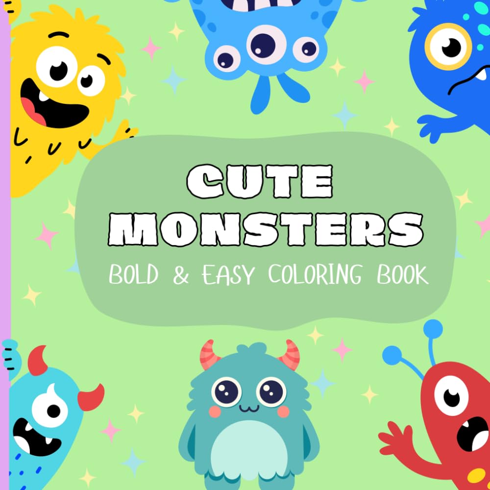 CUTE MONSTERS: BOLD & EASY COLORING BOOK