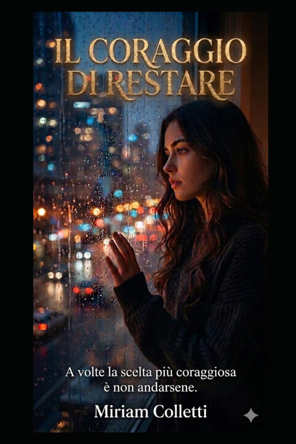 Il coraggio di restare