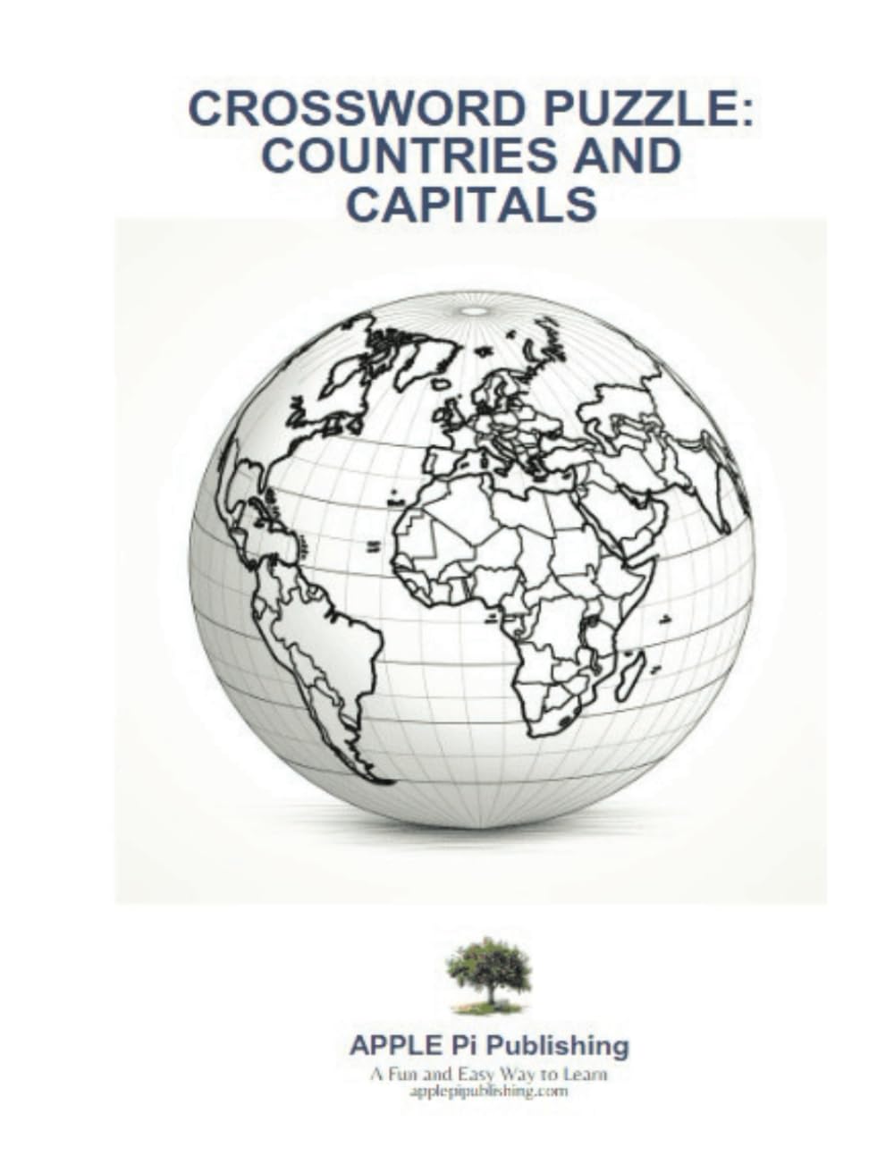 Countries and Capitals Crossword Puzzle Book: Also includes fun facts about each country.