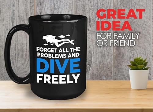 Taza de café de buceo de 15 onzas, color negro, olvídate de todos los problemas, nadador de buceo, piscina, superficie de lago, linterna de oxígeno,