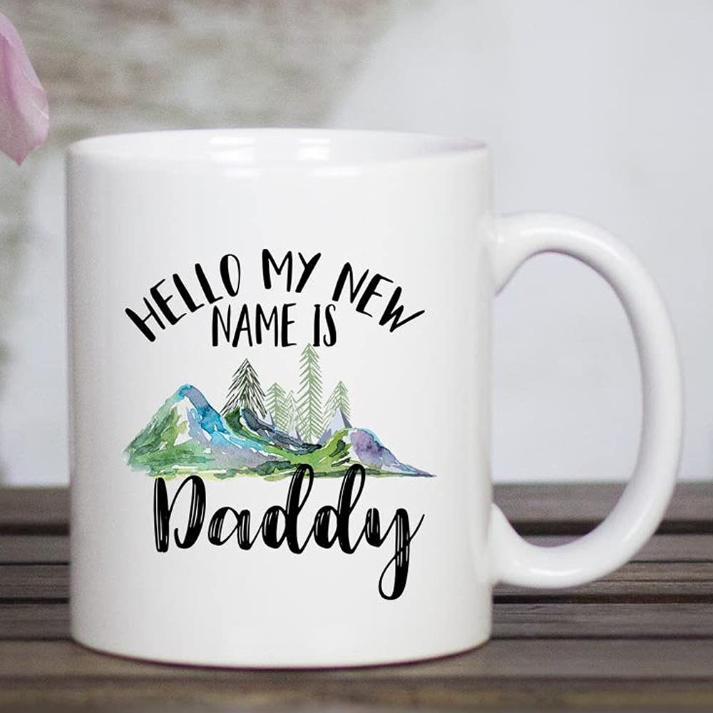 SNV Hello My New Name is Daddy, New Daddy Mug, New Dad Mug, Father's Day Gift, Baby Gift, Gift for Dad, Gift for New Dad, Daddy Mug, White Ceramic Coffee Mug 15 OZ