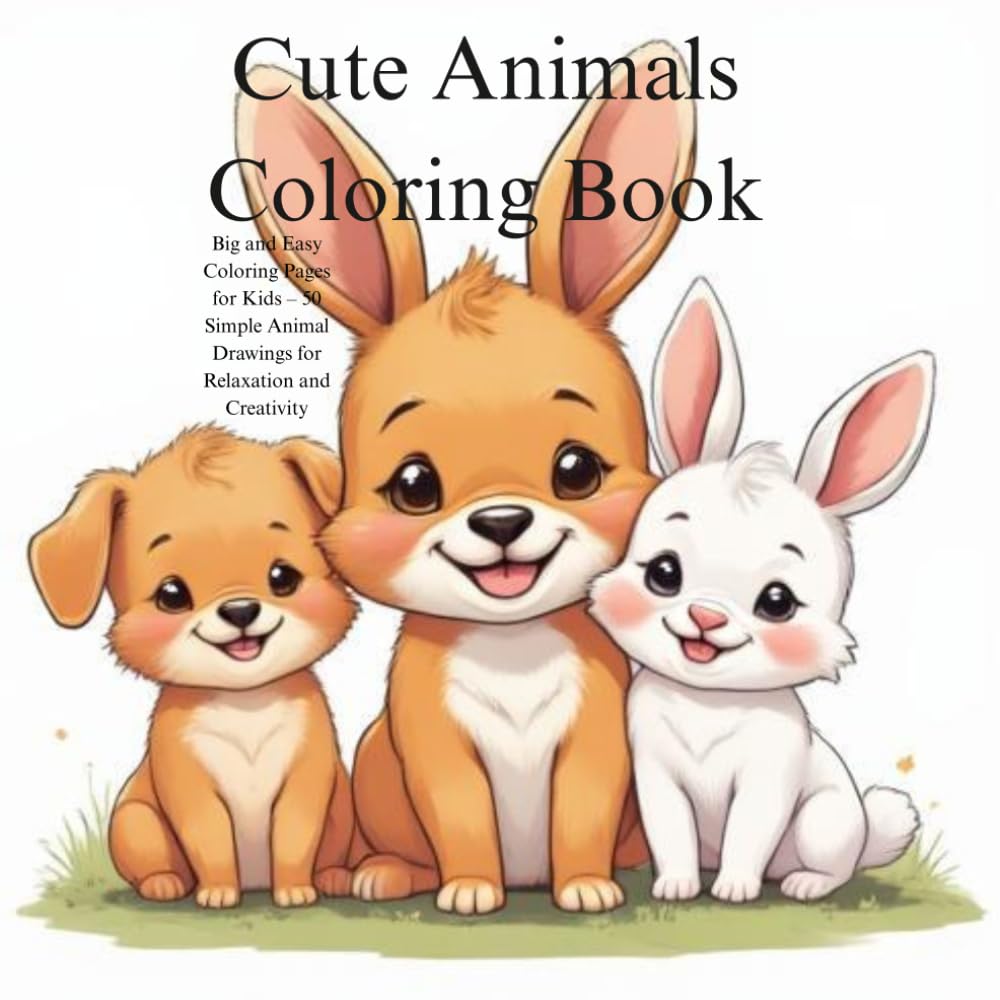 Big and Easy Animal Coloring Book for Kids – 50 Fun Pages