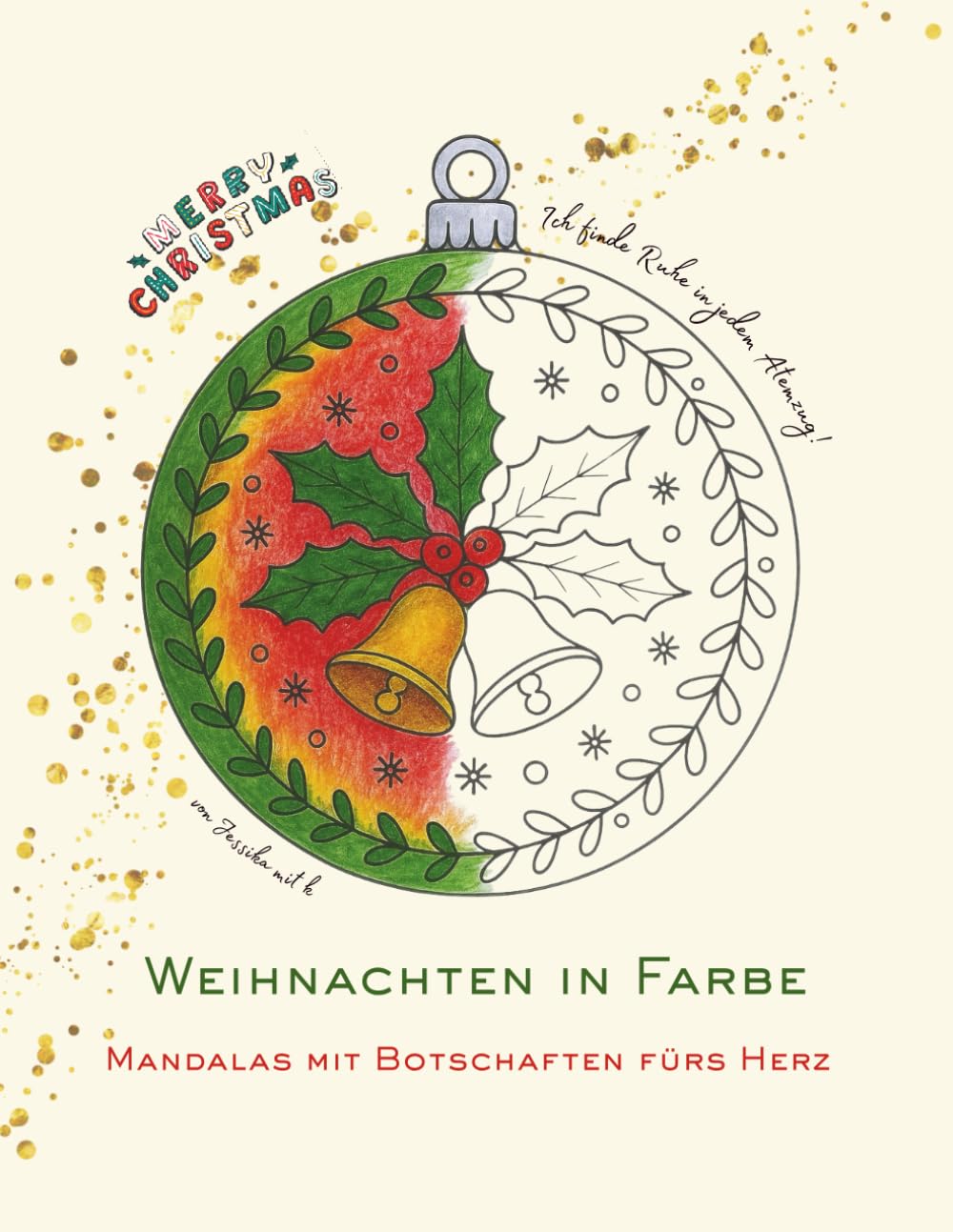 Weihnachten in Farbe: Mandalas mit Botschaften fürs Herz