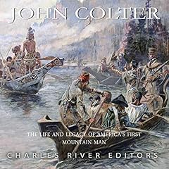 John Colter Audiolibro Por Charles River Editors arte de portada