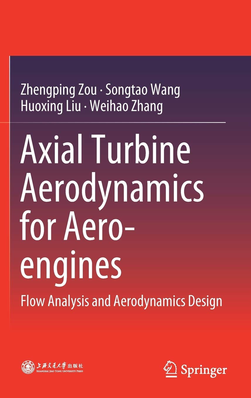 Axial Turbine Aerodynamics for Aero-Engines