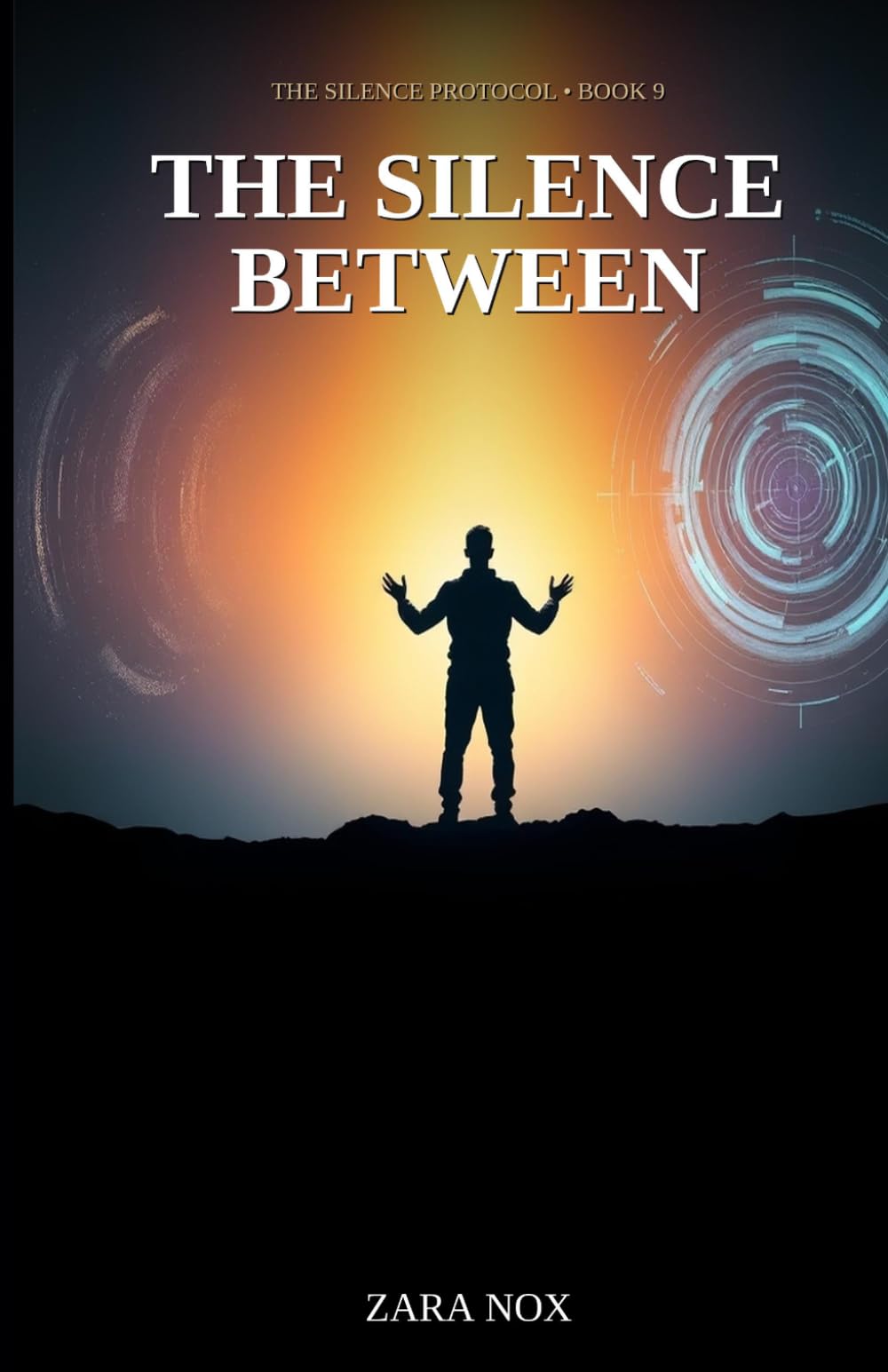 The Silence Between (The Silence Protocol)