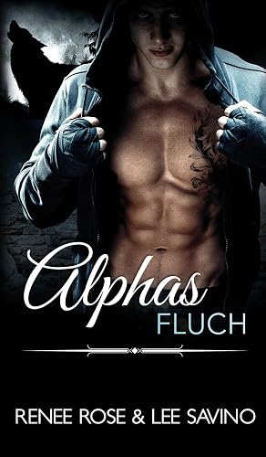 Alphas Fluch (Bad-Boy-Alphas-Serie, Band 9)