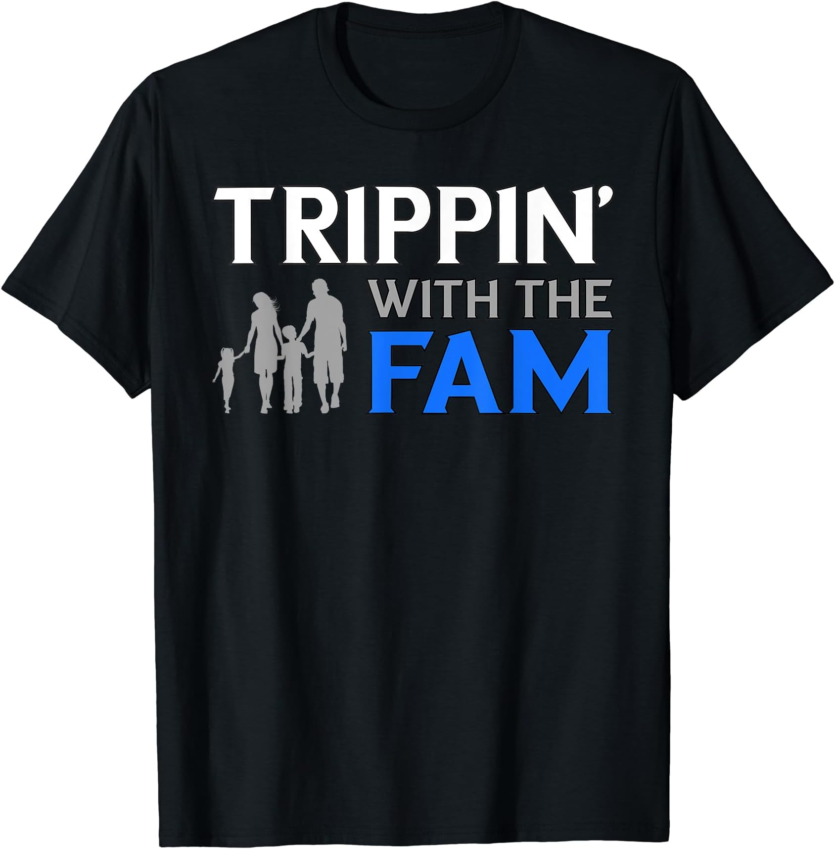 Tripin With The Fam Matching Family T-Shirt