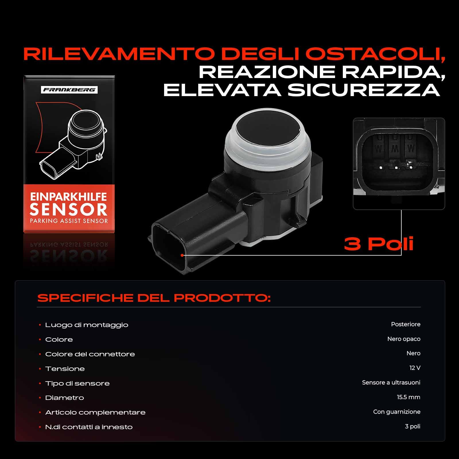 Frankberg Sensore di Parcheggio PDC Posteriore 3-Poli Compatibile con Fiesta VI CB1 CCN Ecosport B-Max JK Tourneo Courier B460 MPV Fiesta VI Van Replace# 5261157