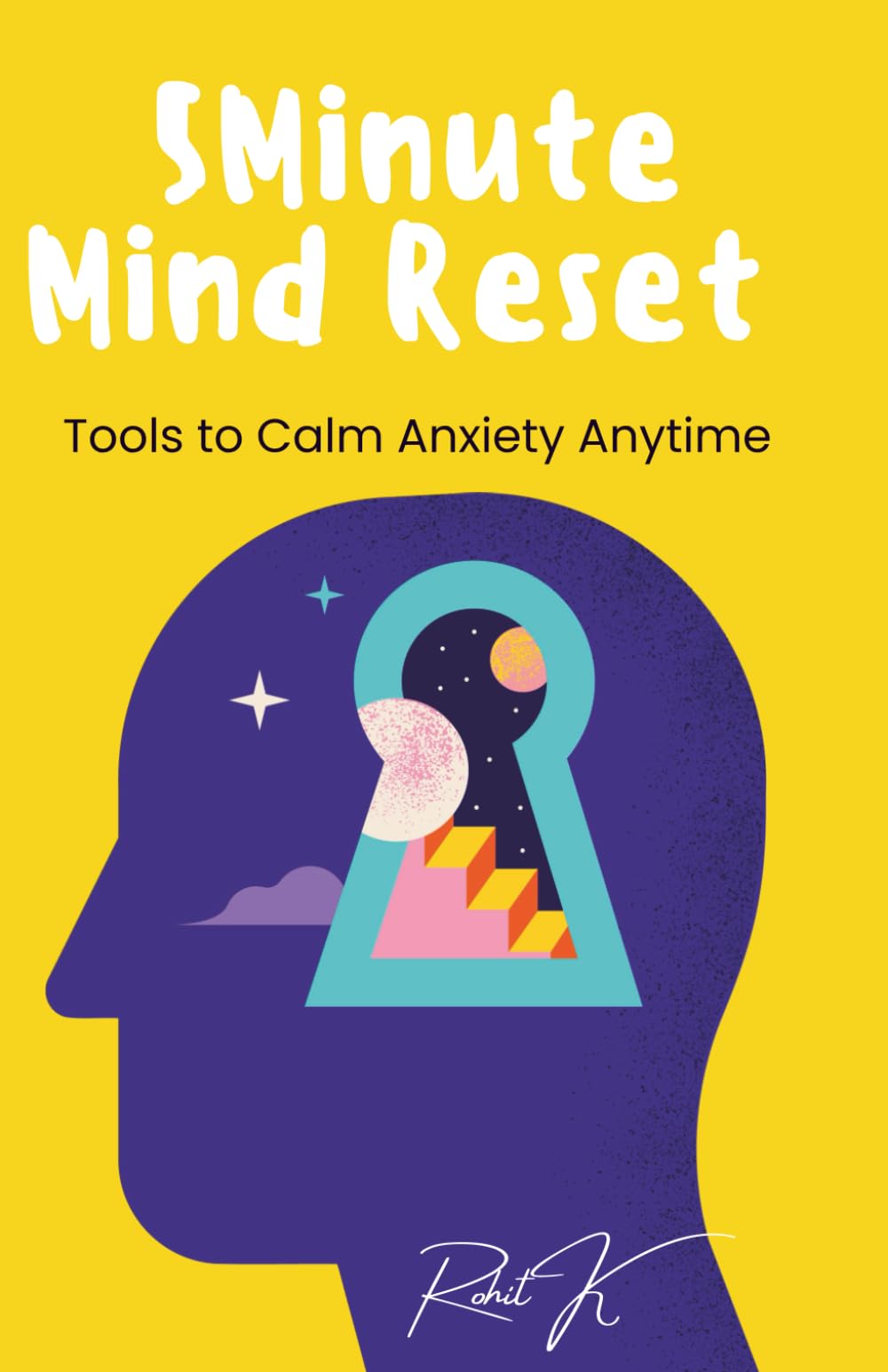5-Minute Mind Reset: Tools to Calm Anxiety Anytime