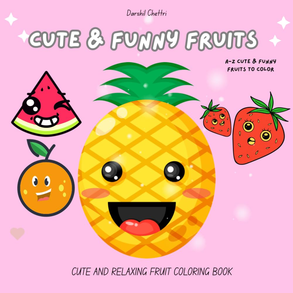 Fun Fruit Coloring Book for Kids: Cute and Easy Fruit Coloring Pages for Kids Ages 3–8 | Apples, Bananas, Watermelon, Grapes and More Fun Fruits to Color