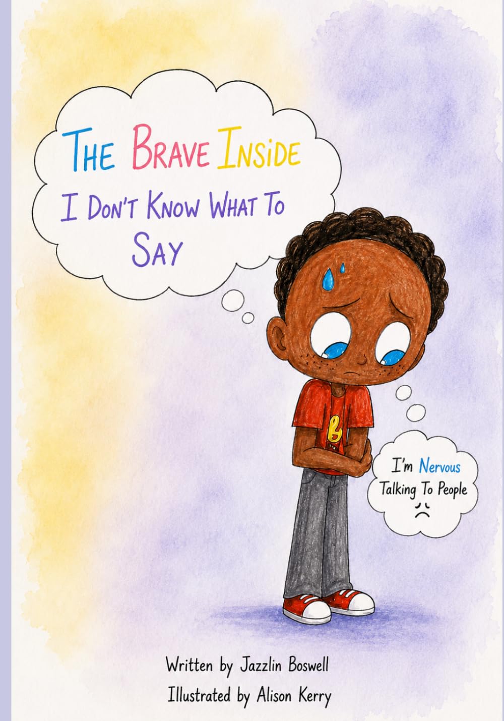 The Brave Inside Series: I Don’t Know What to Say