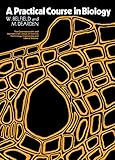 A Practical Course in Biology: The Commonwealth and International Library: Biology Division (C.I.L.)