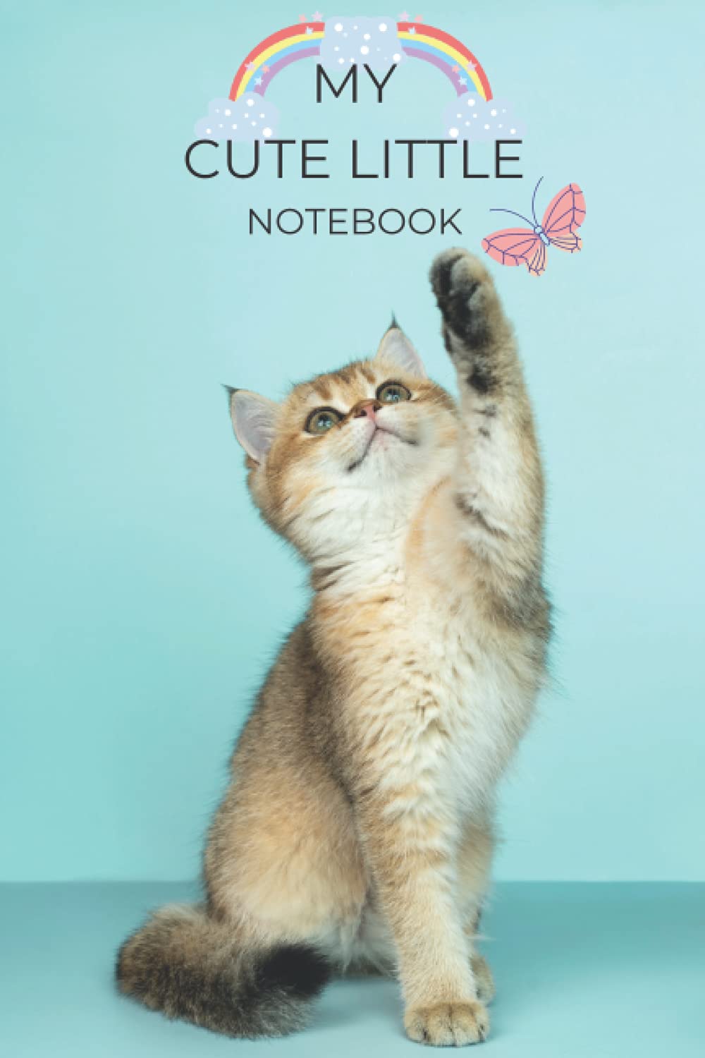 MY CUTE LITTLE NOTEBOOK: A very nice kitten design, great for note-taking