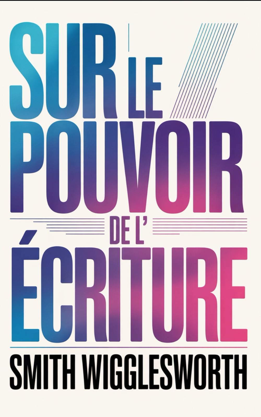 Sur le pouvoir de l'Écriture