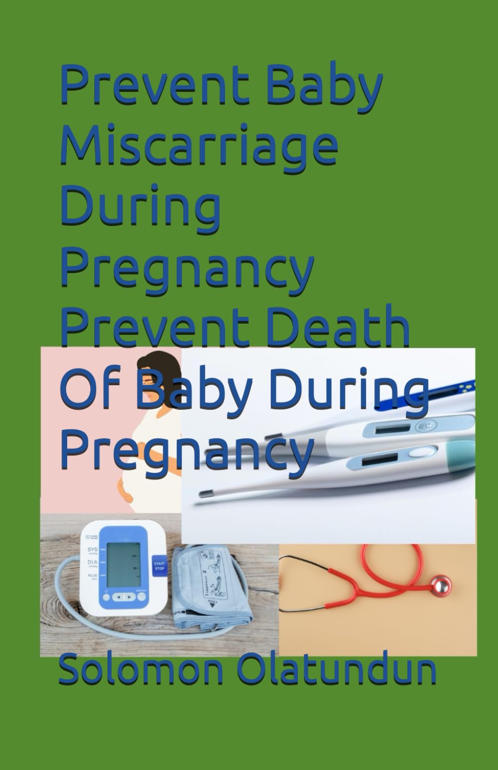 Prevent Baby Miscarriage During Pregnancy Prevent Death Of Baby During Pregnancy