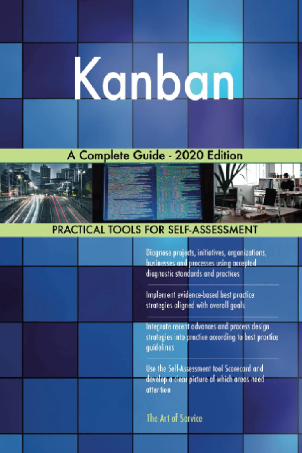 Kanban A Complete Guide - 2020 Edition