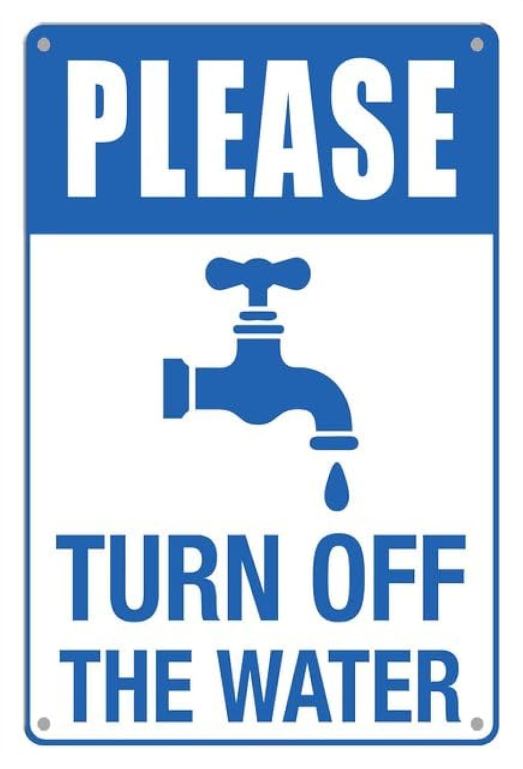peiyeety Please Turn Off The Water Sign Metal Aluminum Tin Sign Uv Protected And Weatherproof 12"X8"