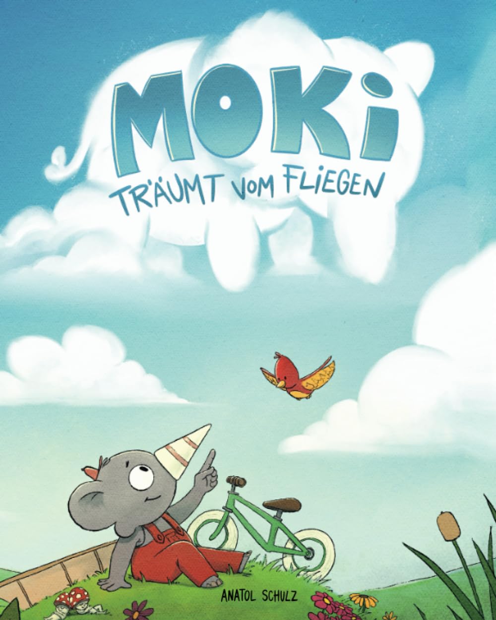 Moki träumt vom Fliegen: Bilderbuch über das Träumen und gegenseitige Helfen für 2-4 jährige