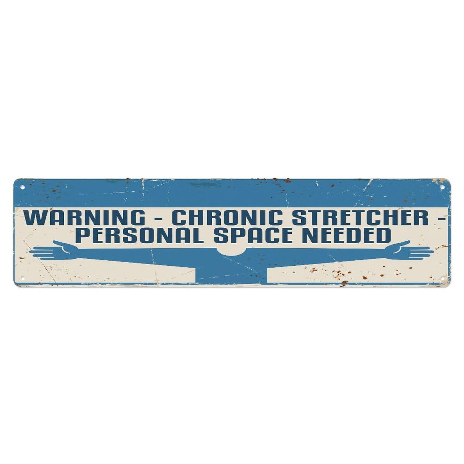 Fqcyn Style Metal Tin Sign Vintage Funny Warning Chronic Stretcher Warning
