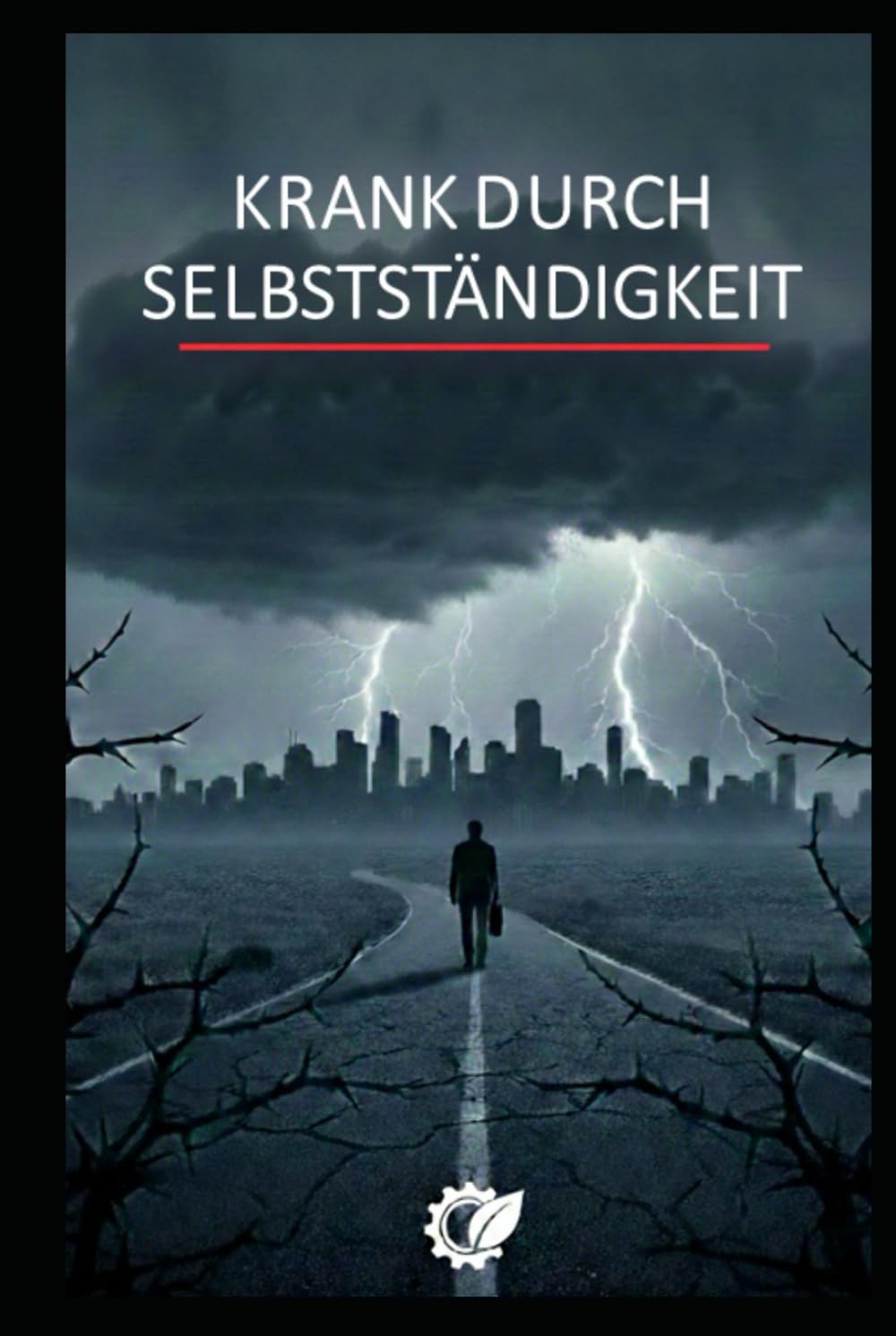 Krank durch Selbständigkeit
