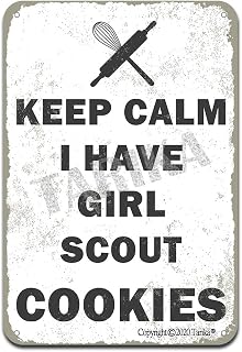Keep Calm I Have Girl Scout Cookies Iron Poster Painting Tin Sign Vintage Wall Decor for Cafe Bar Pub Home Beer Decoration Crafts
