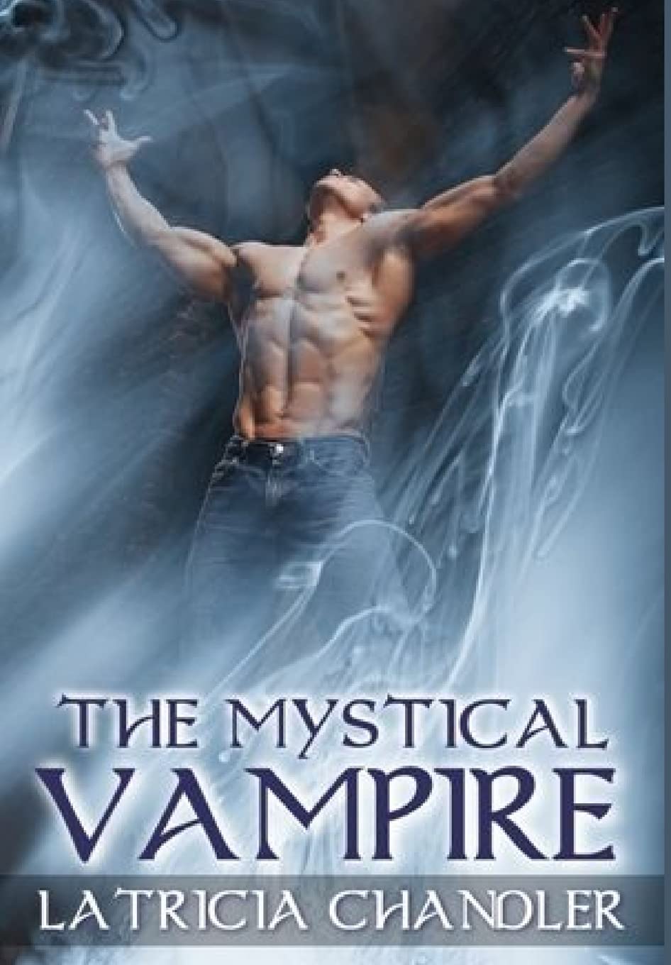 The Mystical Vampire: Exotic Life: Volume One