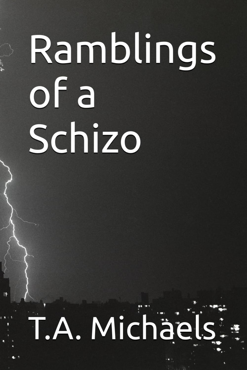Ramblings of a Schizo