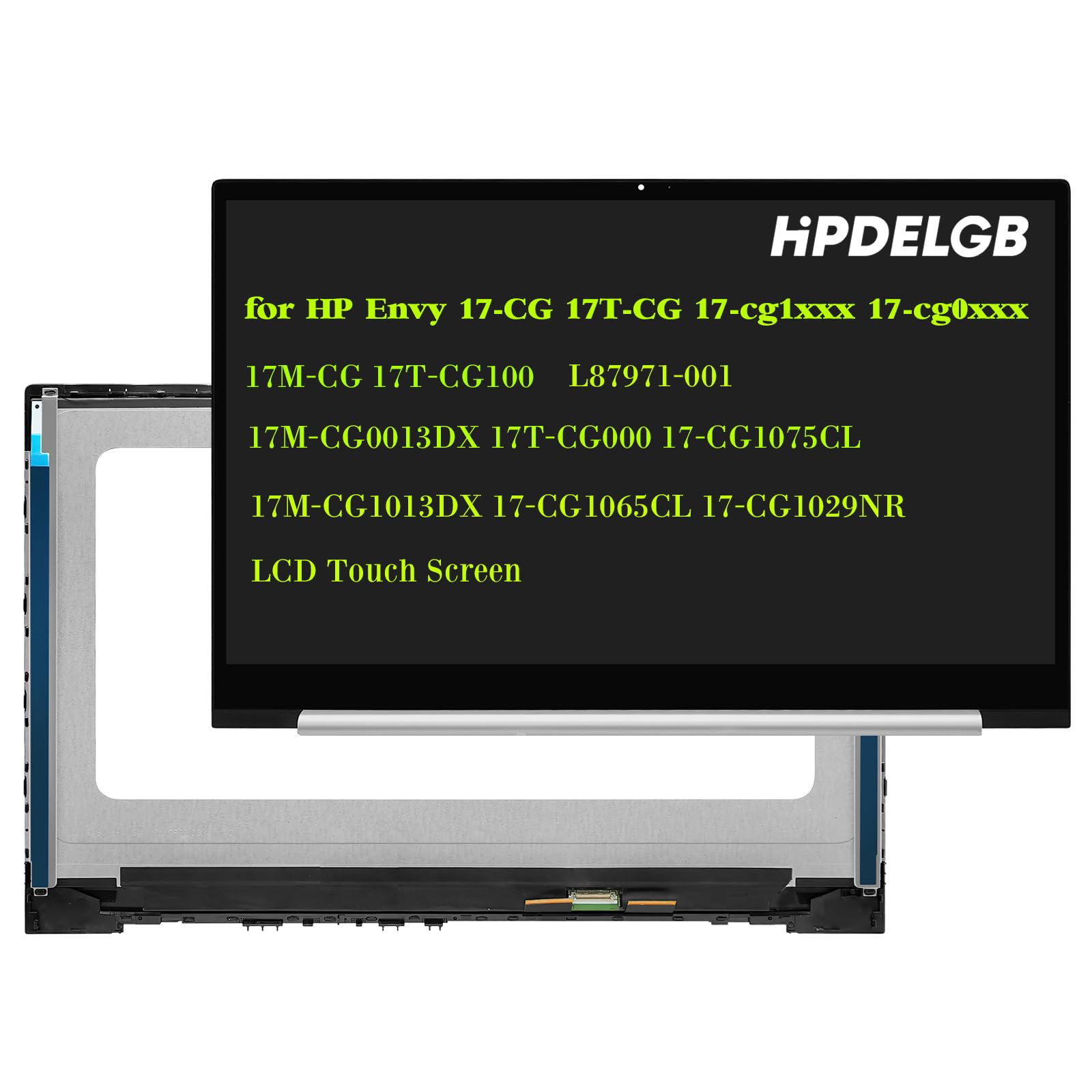 L87971-001 Replacement for HP Envy 17-CG 17T-CG 17M-CG 17T-CG100 17M-CG0013DX 17T-CG000 17-CG1075CL 17M-CG1013DX 17-CG1065CL 17-CG1029NR 17-cg1xxx 17-cg0xxx LCD Touch Screen Display Digitizer