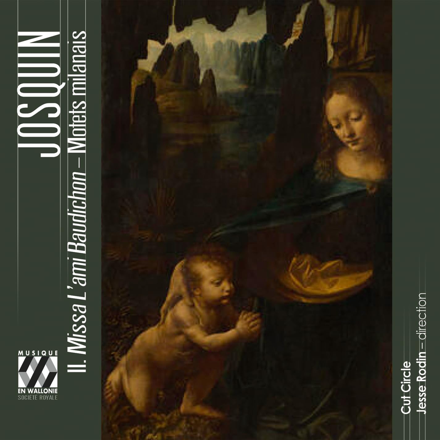 MEW2514 Cut Circle and Jesse Rodin Josquin: Ii. Missa L'ami Baudichon - Motets