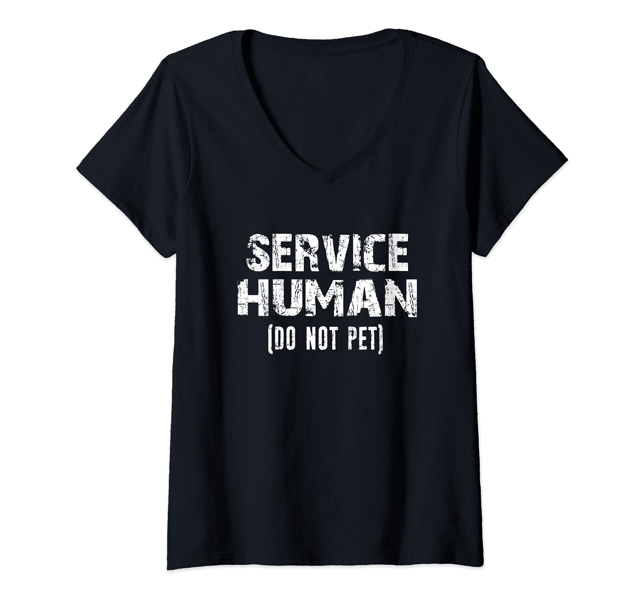 Womens Service Human Do Not Pet Service Animal Pet Dog Blind V-Neck T-Shirt, Black