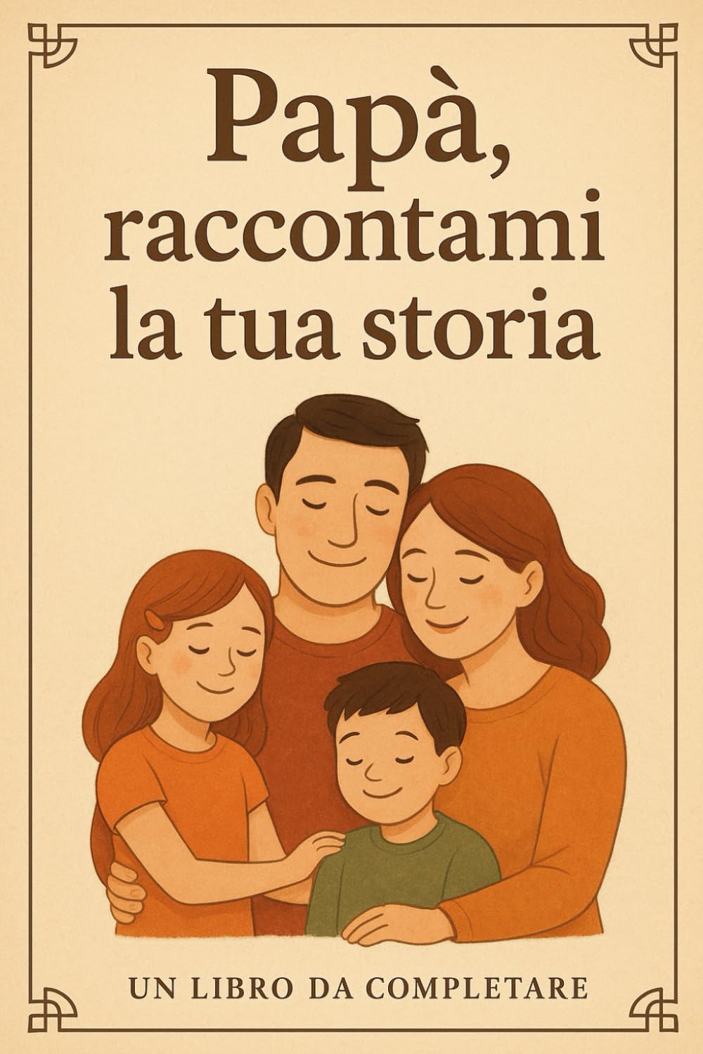 PAPÀ, RACCONTAMI LA TUA STORIA