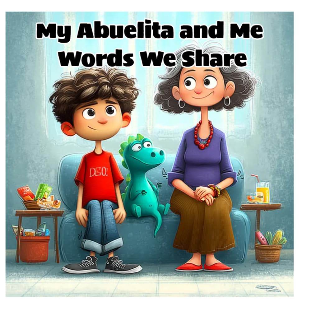My Abuelita and Me: Words We Share