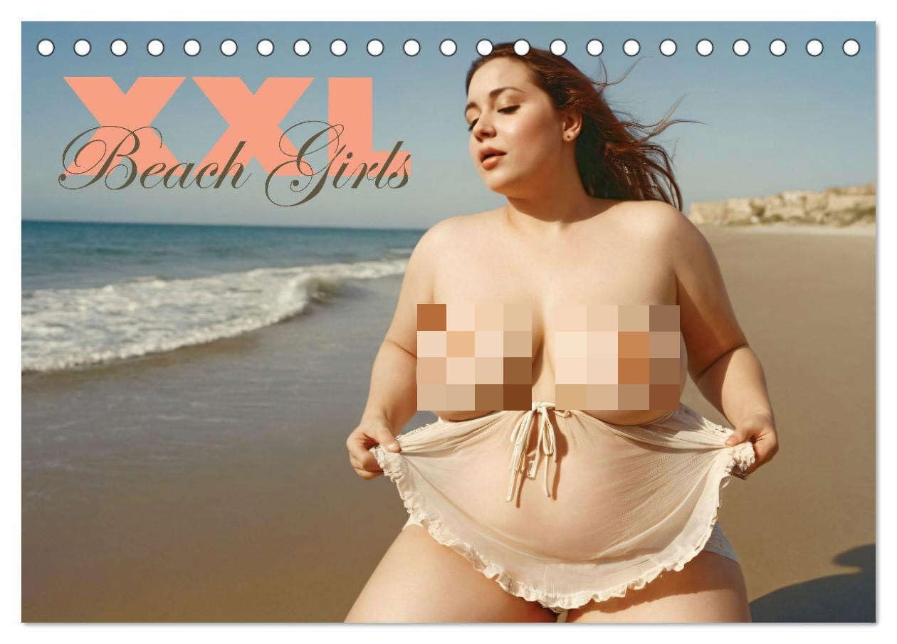 XXL Beach Girls Kalender - Kurvige Frauen am Strand (Tischkalender 2025 DIN A5 quer), CALVENDO Monatskalender: Kurvige XXL Girls verbringen einen sinnlichen Tag am Meer. (CALVENDO Erotik)