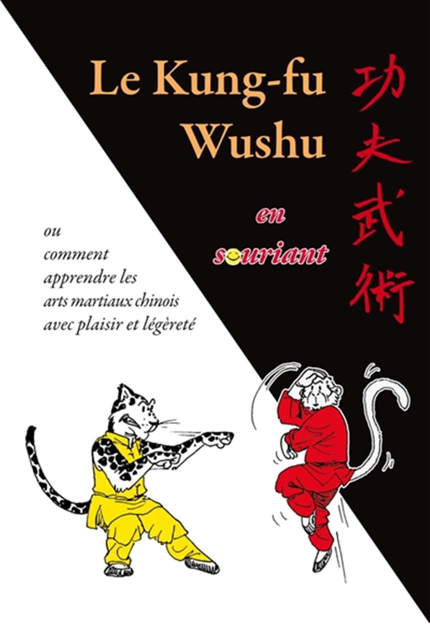 BUDO Le Kung-fu wushu en souriant