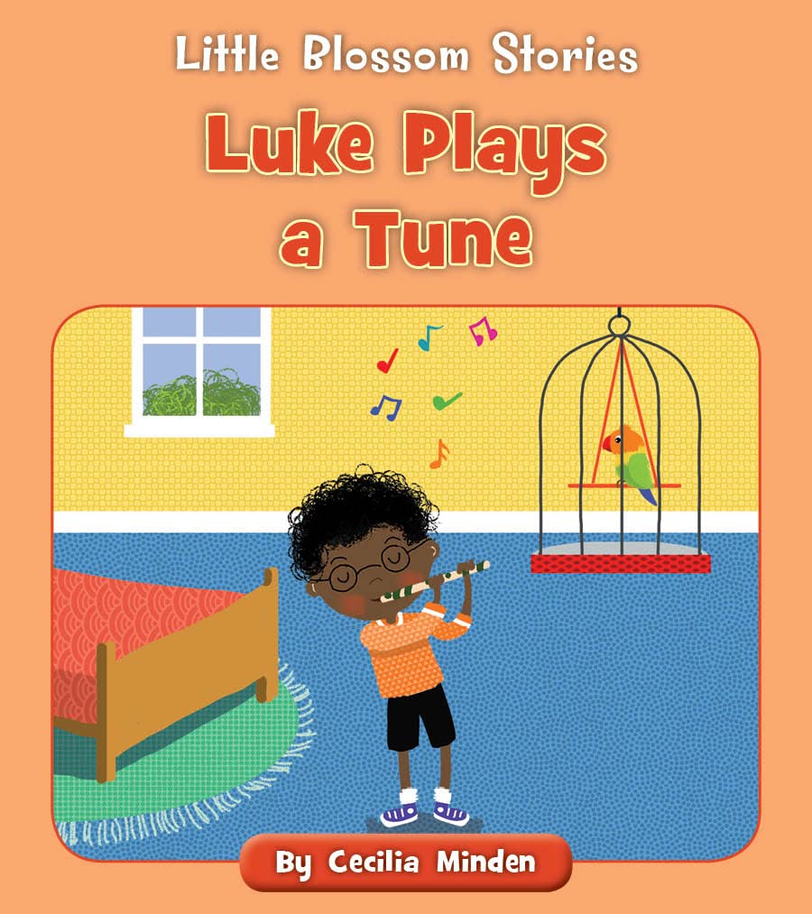 Luke Plays a Tune (Little Blossom Stories)