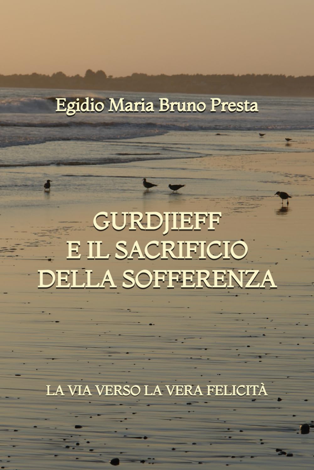Gurdjieff e il Sacrificio della Sofferenza: La Via verso la Vera Felicità