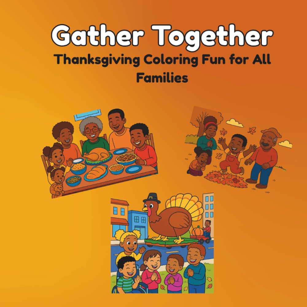 Gather Together: Thanksgiving Coloring Fun for All Families (Seasons of Joy Coloring Collection)