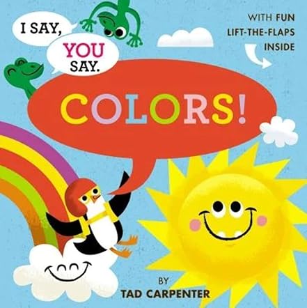 I Say, You Say Colors!